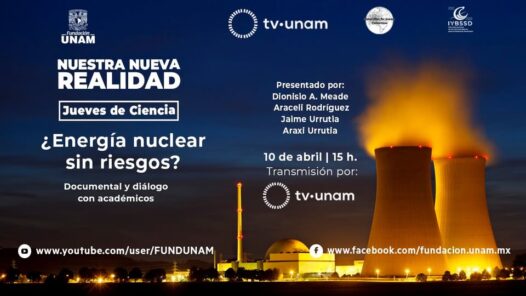 Energía nuclear sin riesgos 10 de abril del 2025.